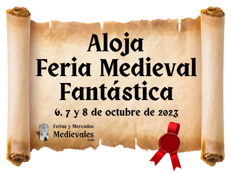 Aloja - Feria Medieval Fantástica 2023
