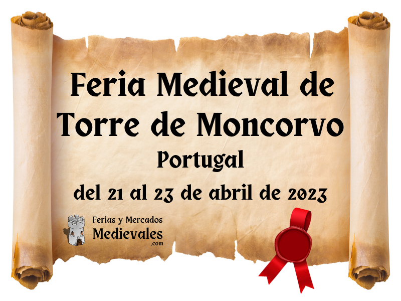 Feria Medieval de Torre de Moncorvo 2023