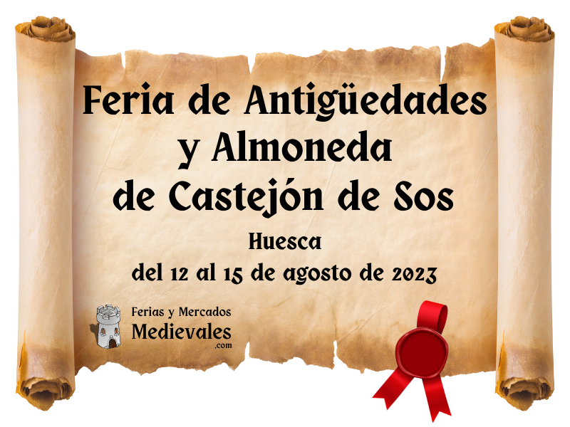 Feria de Antigüedades y Almoneda de Castejón de Sos (Huesca) 2023