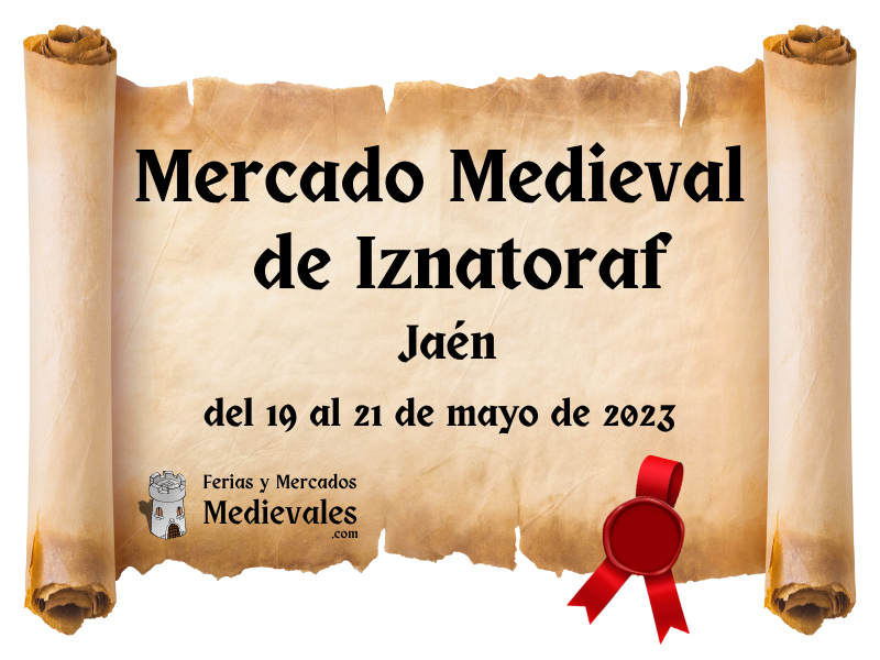 XI Mercado Medieval de Iznatoraf (Jaén) 2023