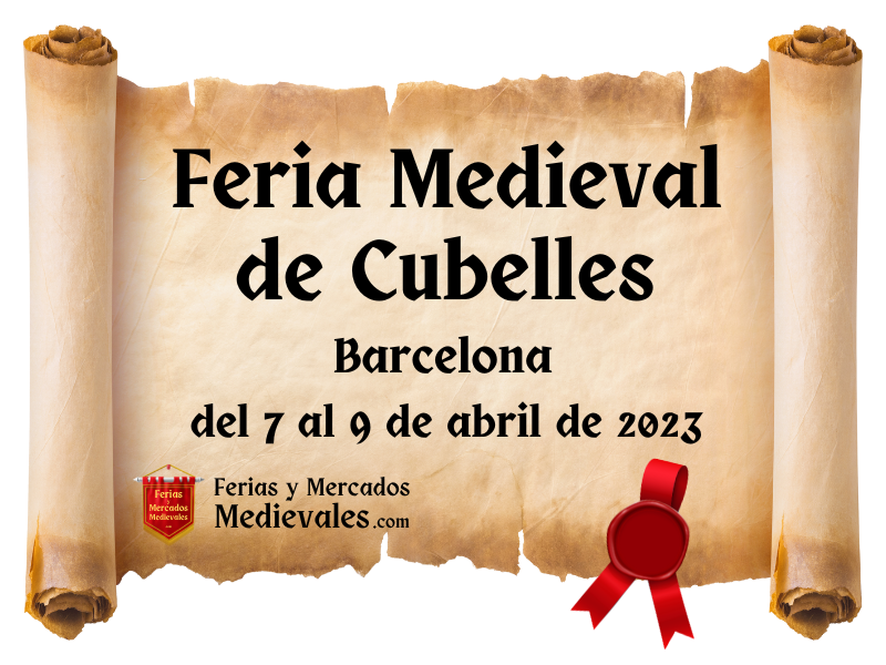 Feria Medieval de Cubelles (Barcelona) 2023