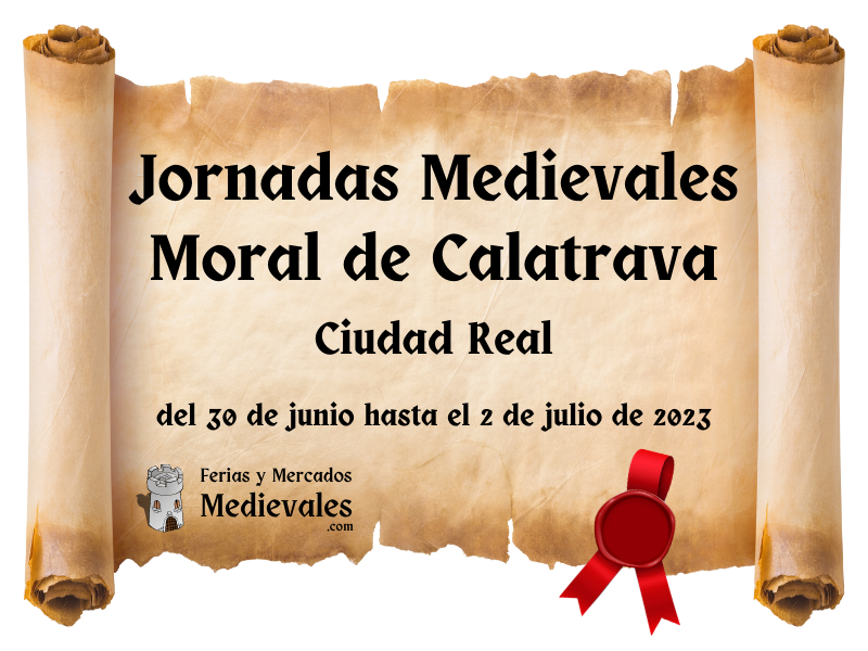 Jornadas Medievales en Moral de Calatrava (Ciudad Real) 2023