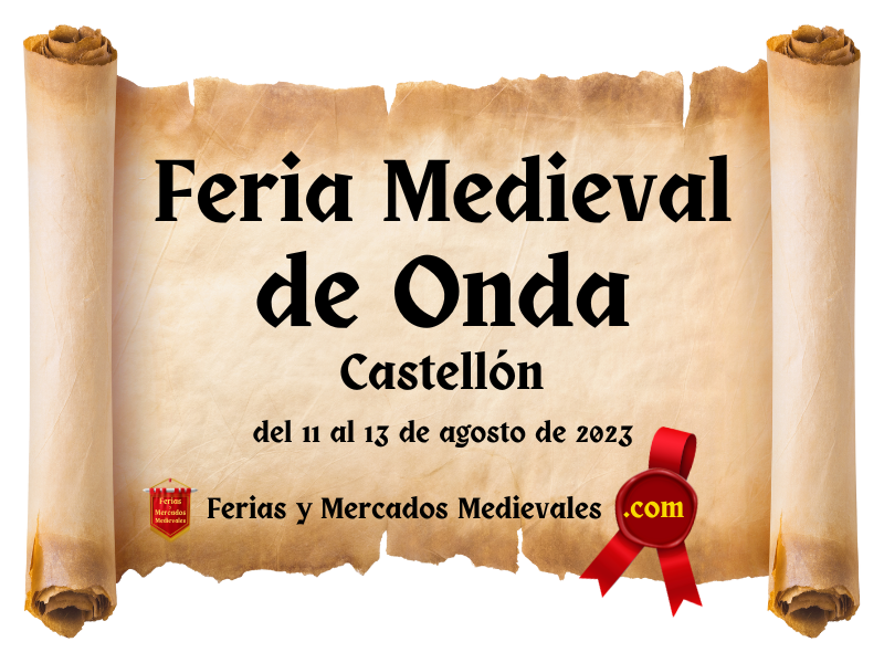 Feria Medieval de Onda (Castellón) 2023
