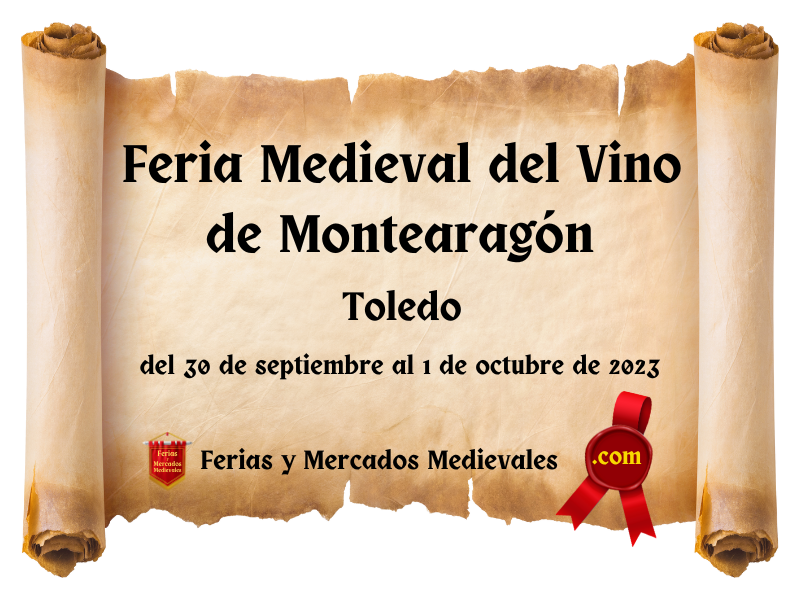 Feria Medieval del Vino de Montearagón (Toledo) 2023