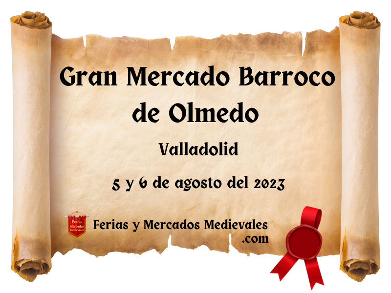Gran Mercado Barroco de Olmedo (Valladolid) 2023