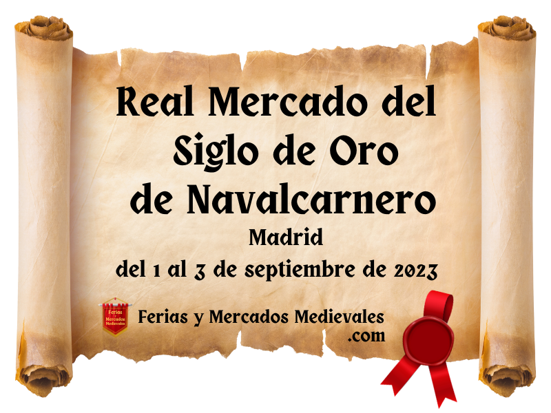 Real Mercado del Siglo de Oro de Navalcarnero (Madrid) 2023