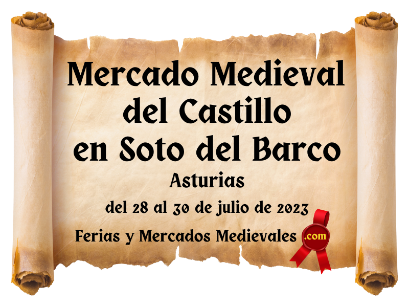 Mercado Medieval del Castillo en Soto del Barco (Asturias) 2023