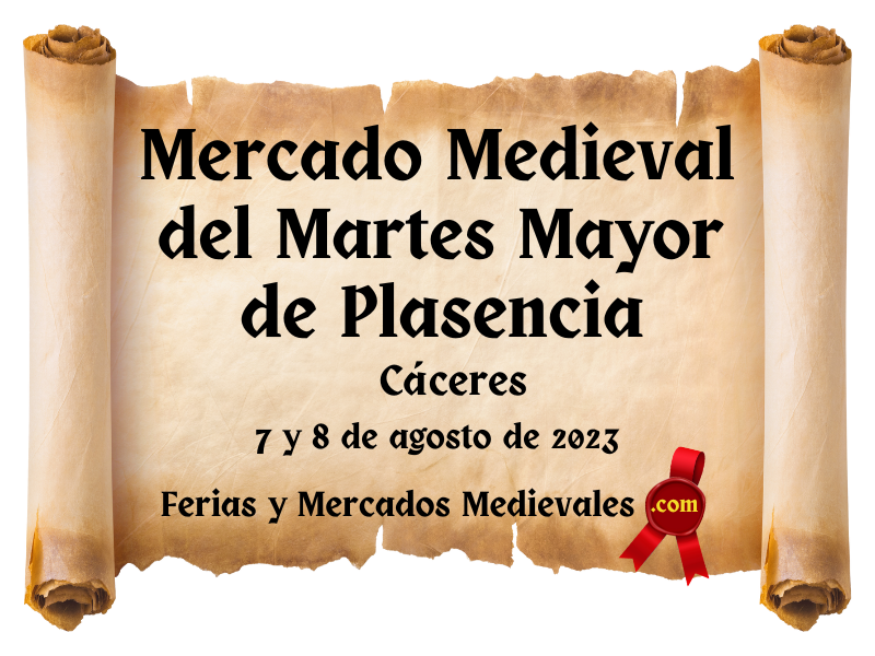 Mercado Medieval del Martes Mayor de Plasencia (Cáceres) 2023