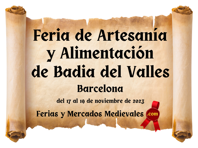 Feria de Artesanía y Alimentación de Badia del Valles (Barcelona) 2023