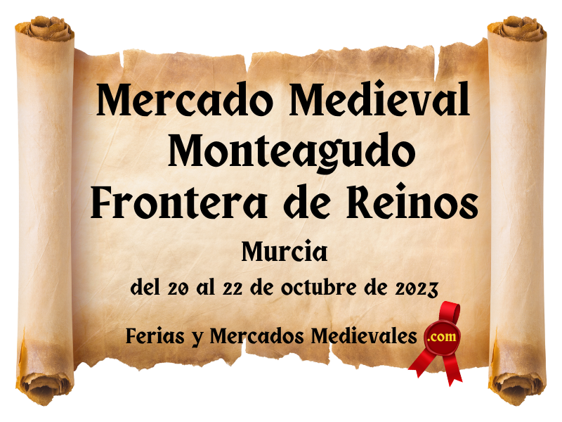 Mercado Medieval "Monteagudo, Frontera de Reinos" 2023