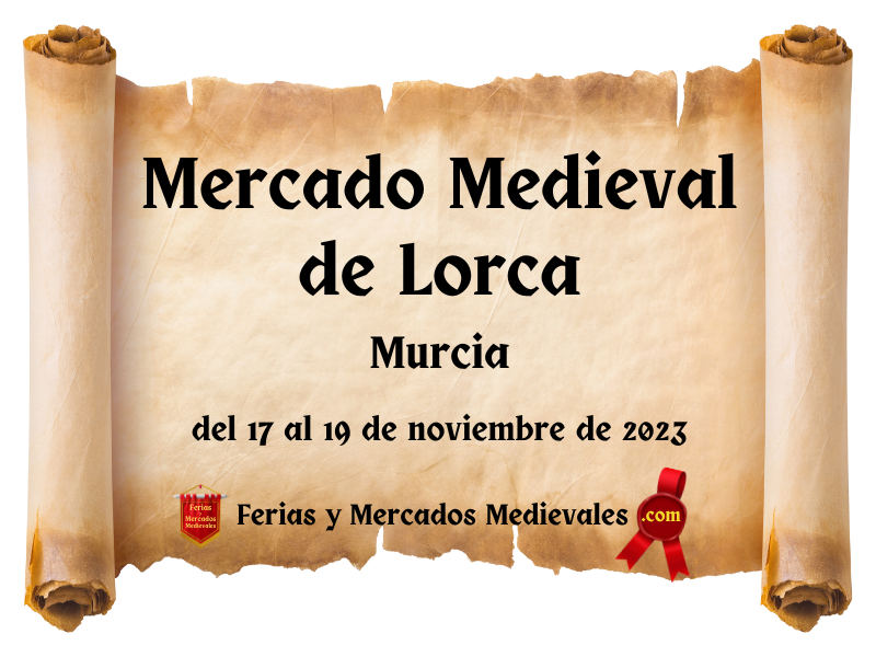 Mercado Medieval de Lorca (Murcia) 2023