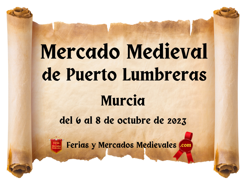 Mercado Medieval de Puerto Lumbreras (Murcia) 2023