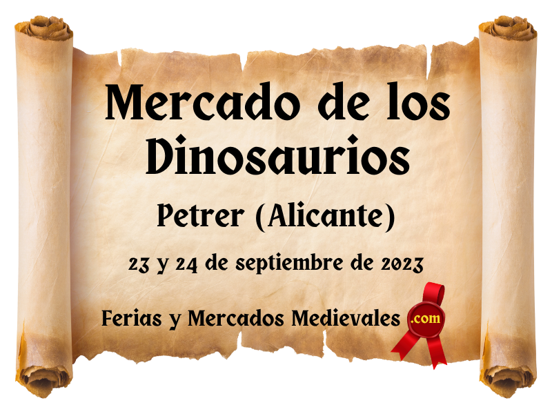 Mercado de los Dinosaurios en Petrer (Alicante) 2023