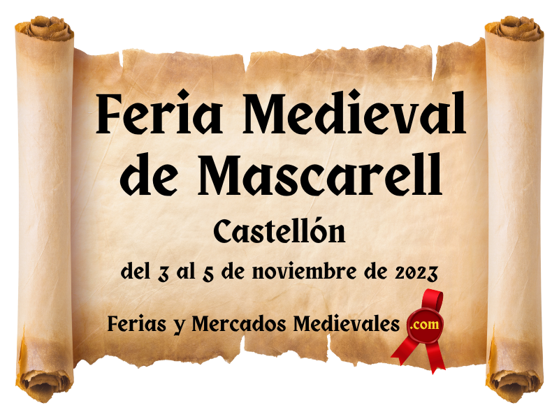 Feria Medieval de Mascarell (Castellón) 2023