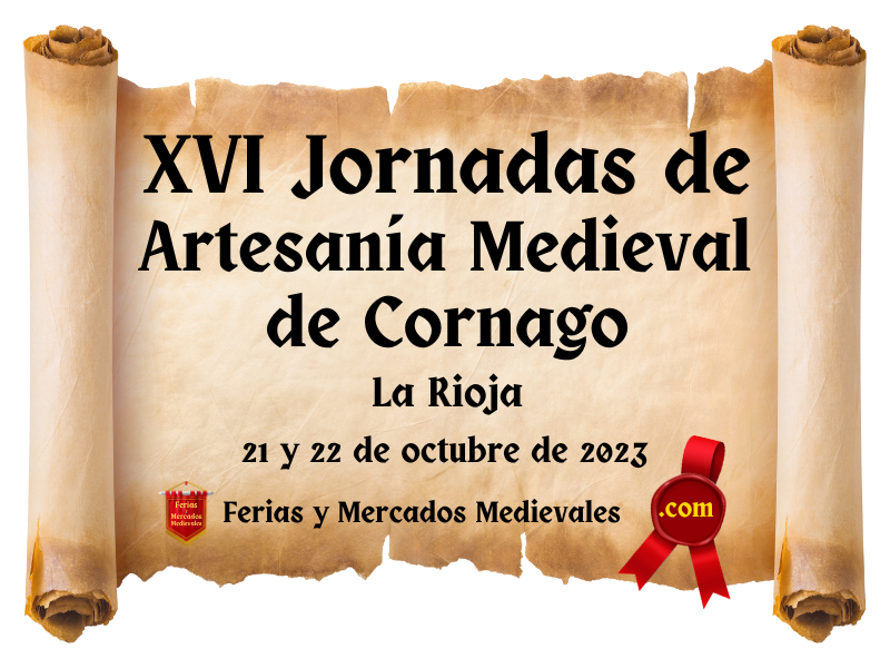 XVI Jornadas de Artesanía Medieval de Cornago (La Rioja) 2023