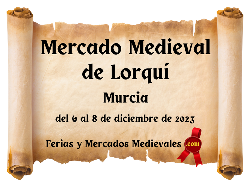 Mercado Medieval de Lorquí (Murcia) 2023