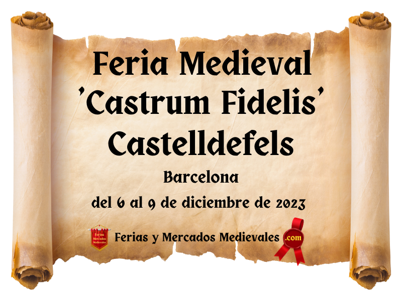 Feria Medieval 'Castrum Fidelis' en Castelldefels (Barcelona) 2023
