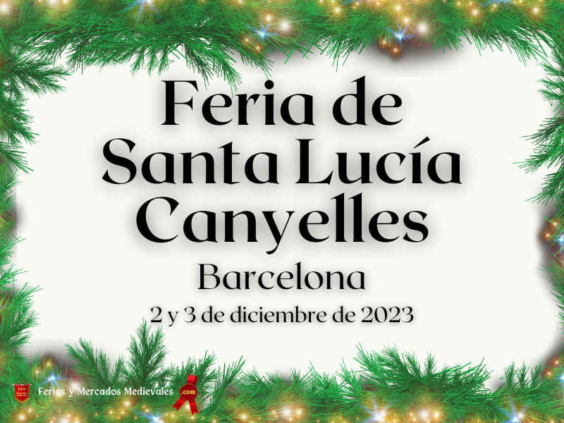 Feria de Santa Lucía de Canyelles (Barcelona) 2023
