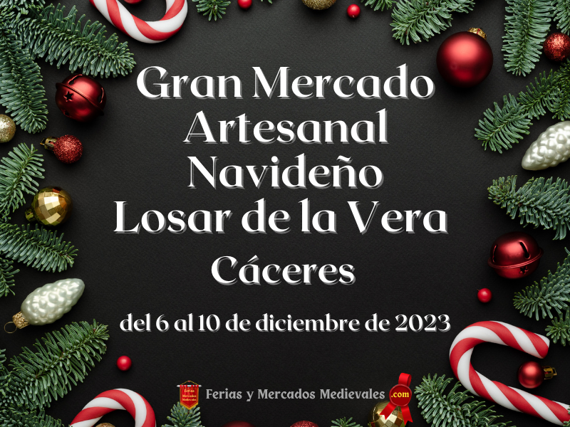 Gran Mercado Artesanal Navideño en Losar de la Vera (Cáceres) 2023