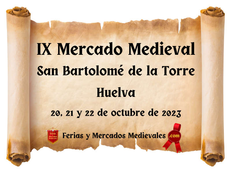 IX Mercado Medieval de San Bartolomé de la Torre (Huelva) 2023