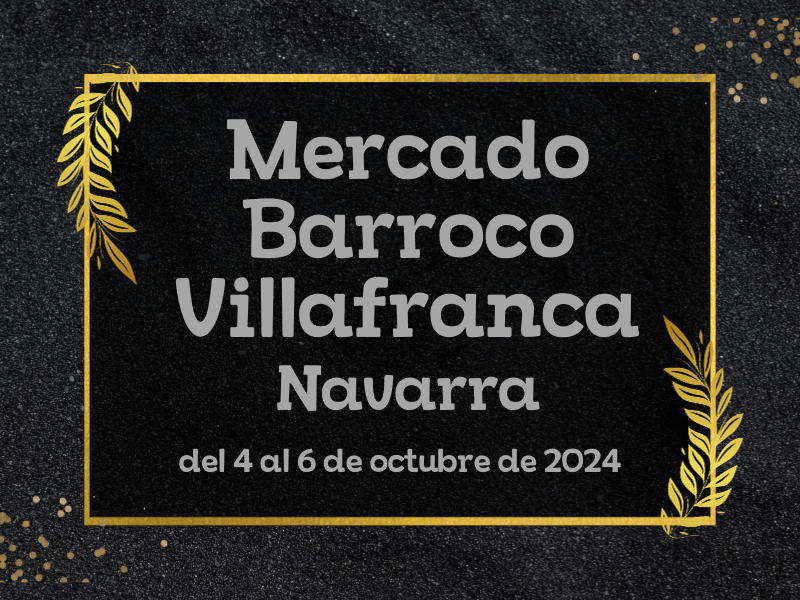 Mercado Barroco de Villafranca (Navarra) 2024