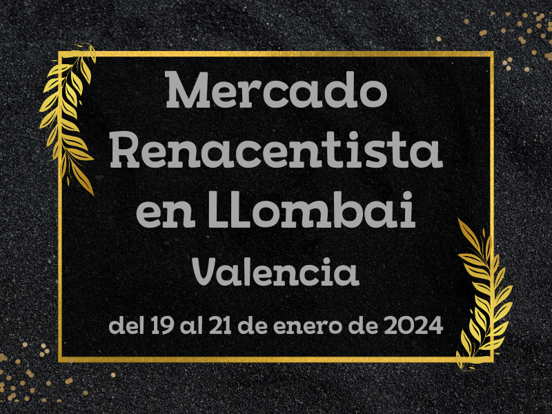 Mercado Renacentista en LLombai (Valencia) 2024
