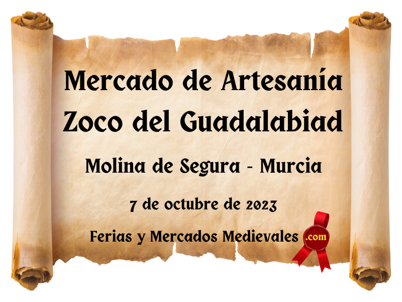 Mercado de Artesanía Zoco del Guadalabiad en Molina de Segura (Murcia) 2023