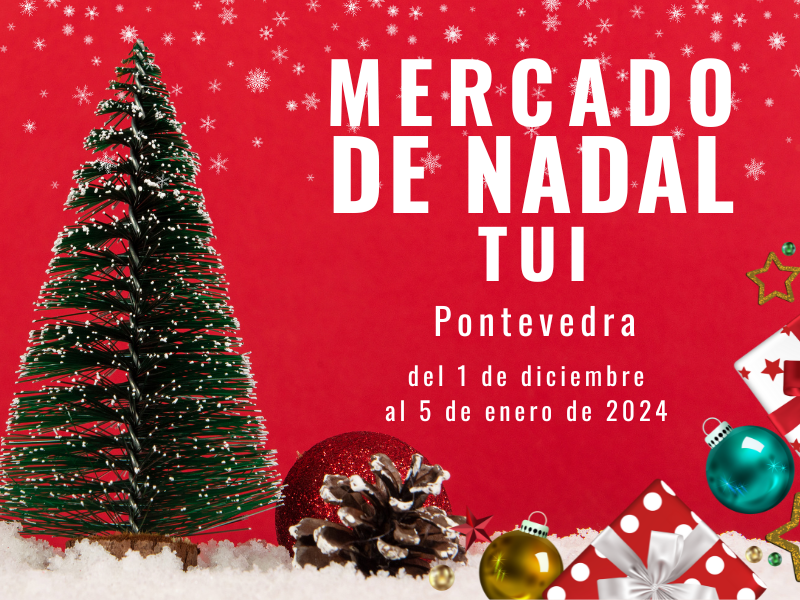 Mercado de Nadal en Tui (Pontevedra) 2023