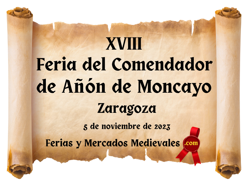 XVIII Feria del Comendador de Añón (Zaragoza) 2023