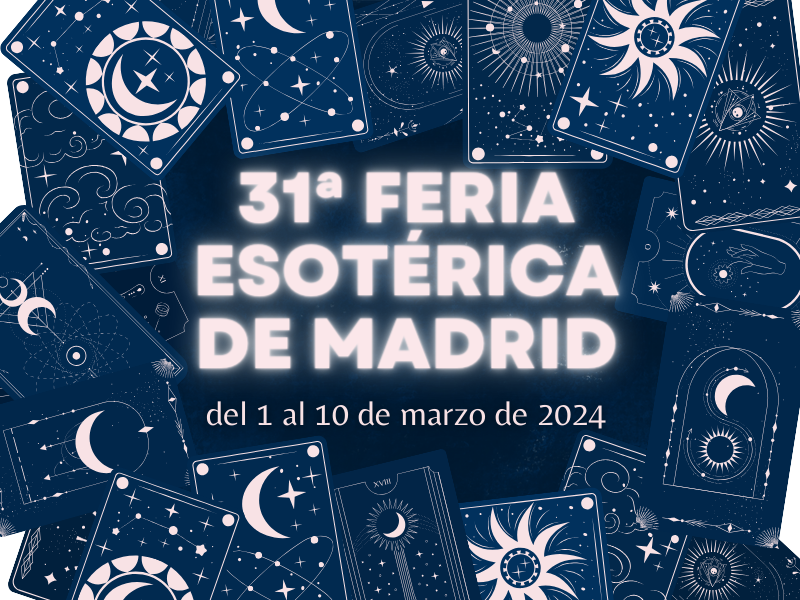 31ª Feria Esotérica de Madrid