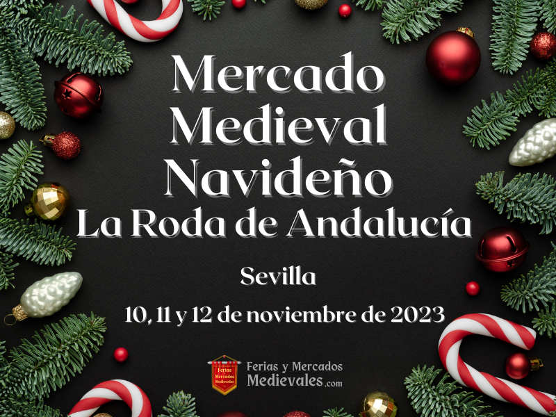 Mercado Medieval Navideño de La Roda de Andalucía (Sevilla) 2023