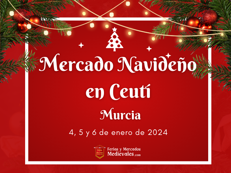 Mercado Navideño en Ceutí (Murcia) 2024