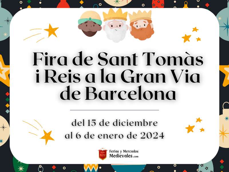 Fira de Sant Tomàs i Reis a la Gran Via de Barcelona 2023