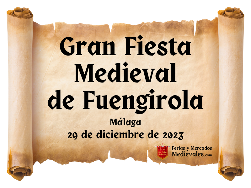 Gran Fiesta Medieval de Fuengirola (Málaga) 2023