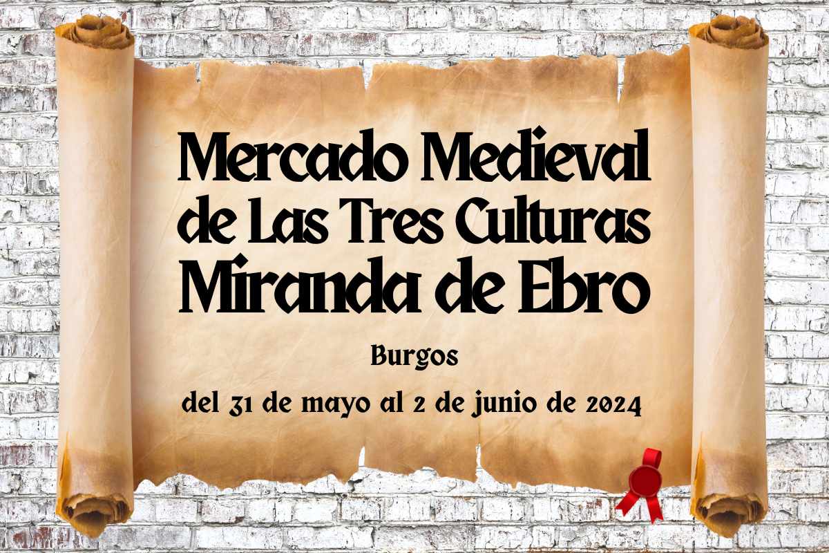 Mercado Medieval de Miranda de Ebro (Burgos) 2024