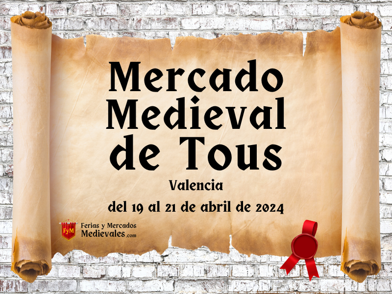 Mercado Medieval de Tous (Valencia) 2024
