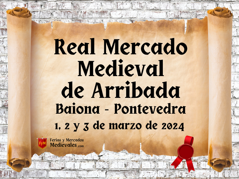 Real Mercado Medieval de Arribada en Baiona (Pontevedra) 2024