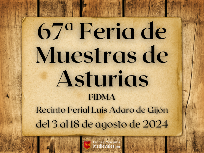 67ª Feria de Muestras de Asturias - FIDMA (Gijón) 2024