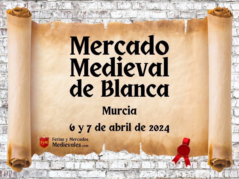 Mercado Medieval de Blanca (Murcia) 2024