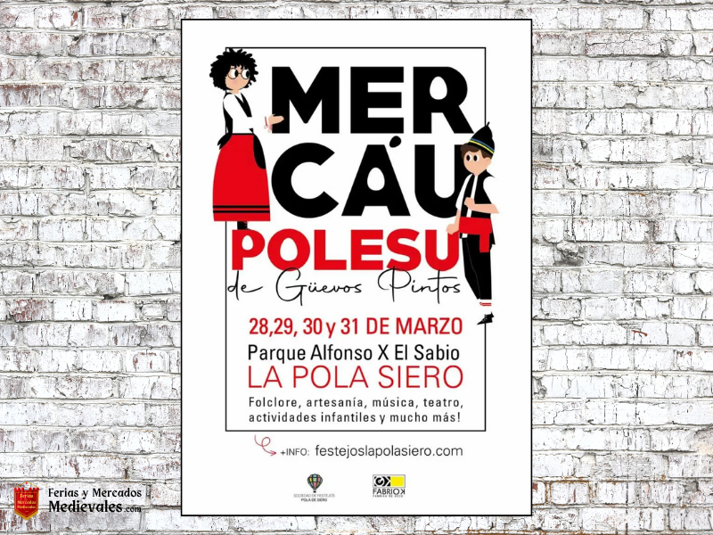 X Mercáu Polesu – Mercáu Tradicional Asturiano de los Güevos Pintos de Pola de Siero (Asturias) 2024
