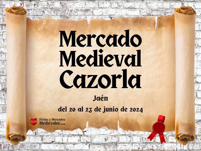 XIII Mercado Medieval de Cazorla (Jaén) 2024