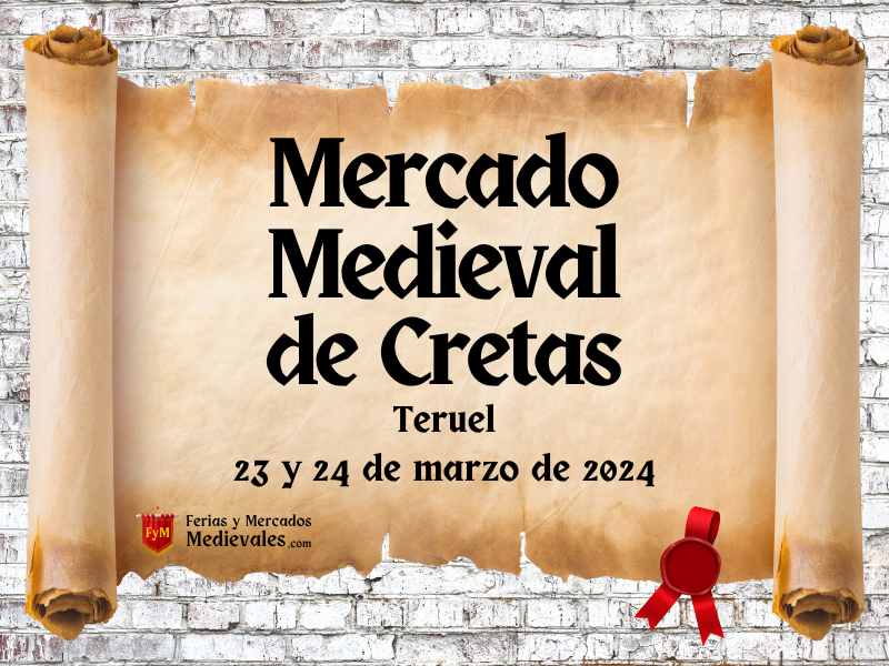 XVIII Mercado Medieval de Cretas (Teruel) 2024