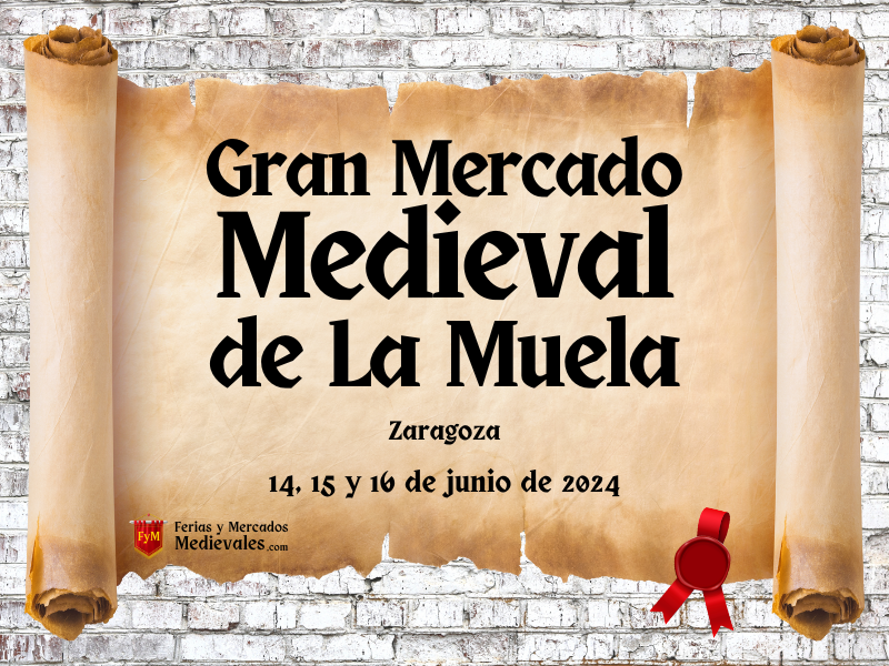 Gran Mercado Medieval de La Muela (Zaragoza) 2024