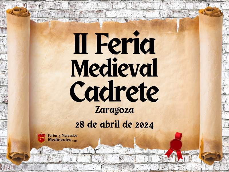 II Feria Medieval Cadrete (Zaragoza) 2024