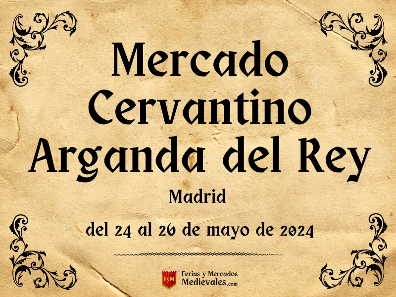 Mercado Cervantino de Arganda del Rey (Madrid) 2024