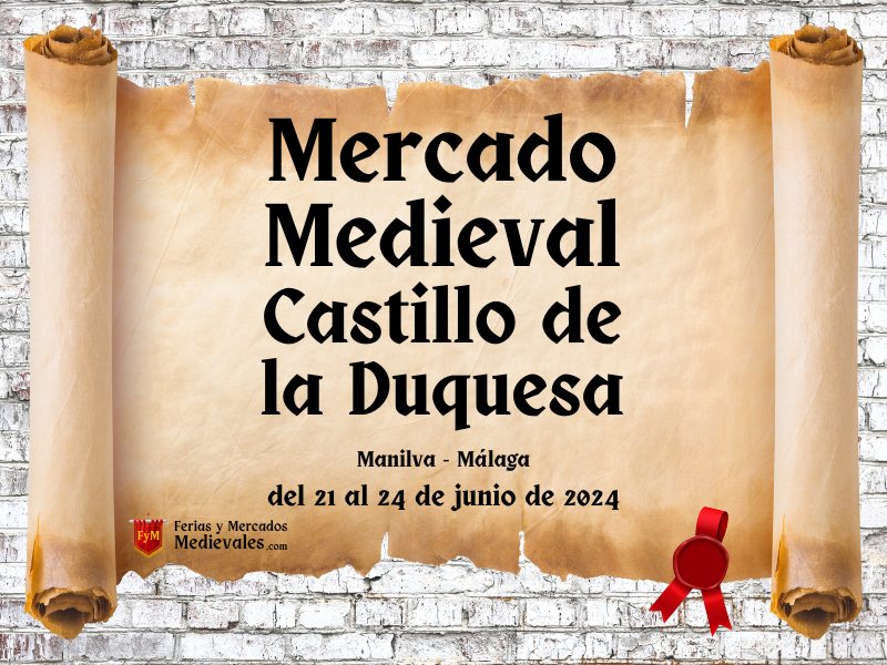 Mercado Medieval Castillo de la Duquesa en Manilva (Málaga) 2024