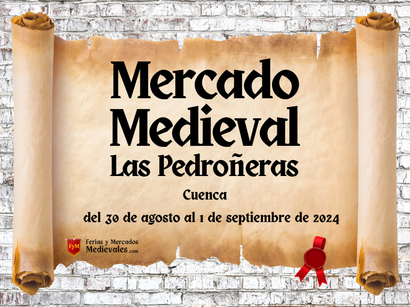 Mercado Medieval de Las Pedroñeras (Cuenca) 2024