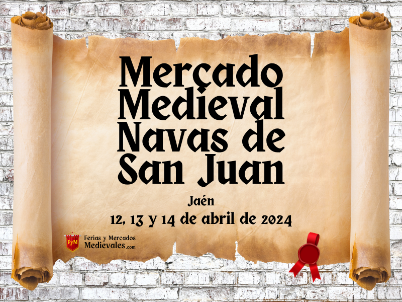 Mercado Medieval de Navas de San Juan (Jaén) 2024