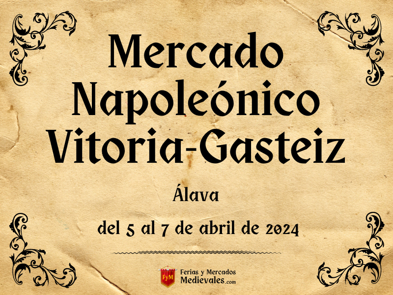 XII Mercado Napoleónico en Vitoria-Gasteiz (Álava) 2024