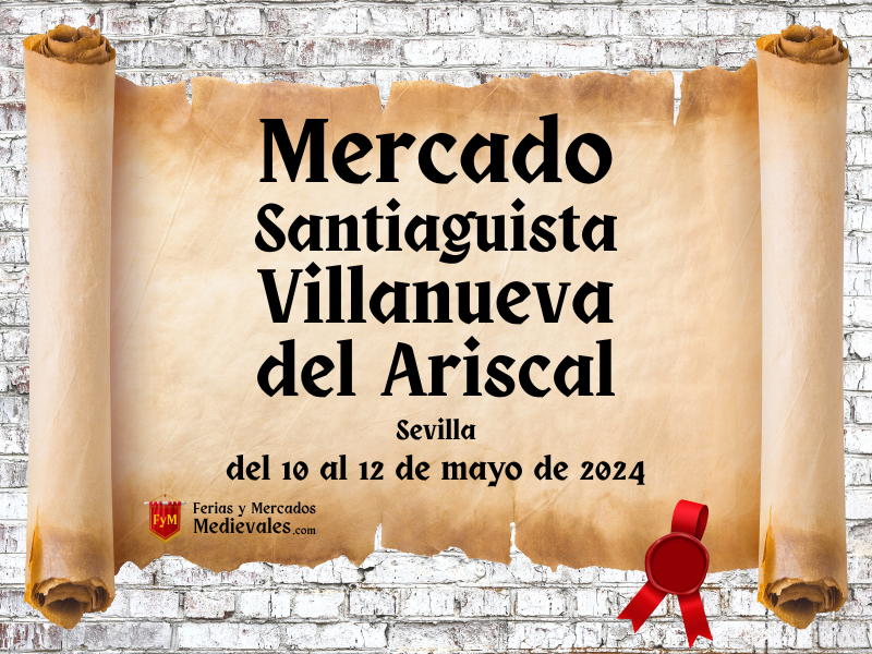 Mercado Santiaguista de Villanueva del Ariscal (Sevilla) 2024